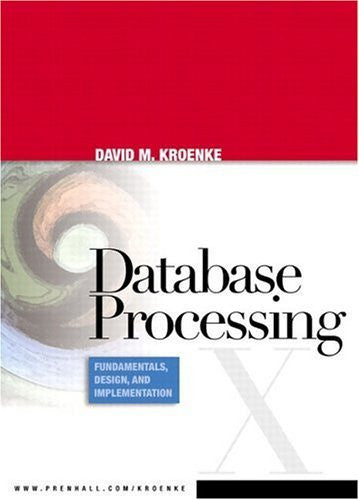 Database Processing by David Kroenke
