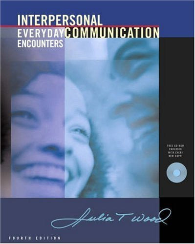 Interpersonal Communication by Julia T Wood