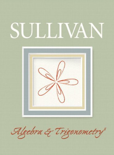 Algebra And Trigonometry by Michael Sullivan