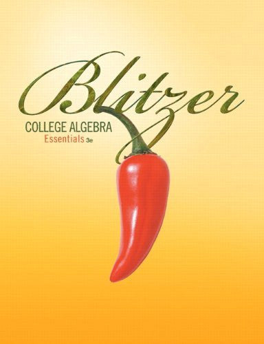 College Algebra Essentials by Robert F Blitzer
