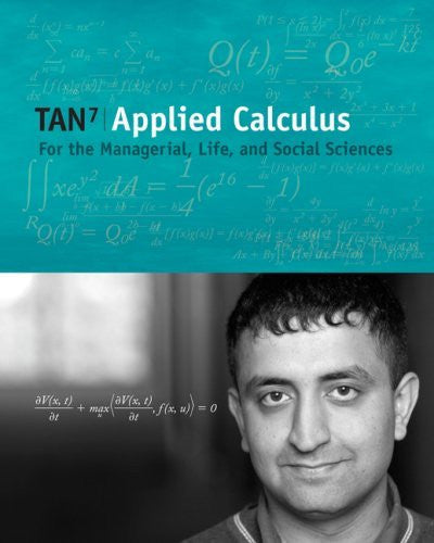 Applied Calculus For The Managerial Life And Social Sciences by Tan