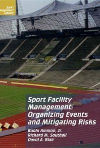 Sport Facility Management by Robin Ammon