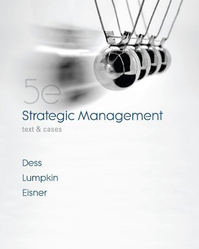 Strategic Management Text And Cases by Gregory Dess