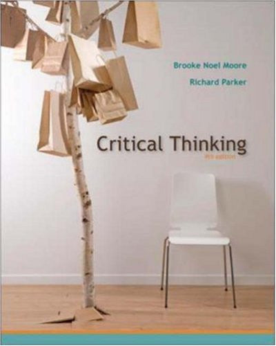 Critical Thinking by Brooke Noel Moore