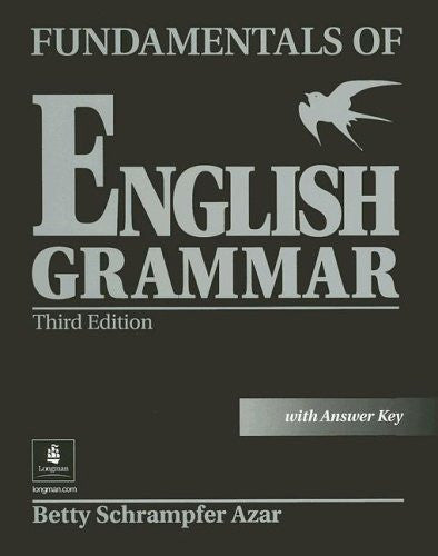 Fundamentals of English Grammar by Betty Schrampfer Azar