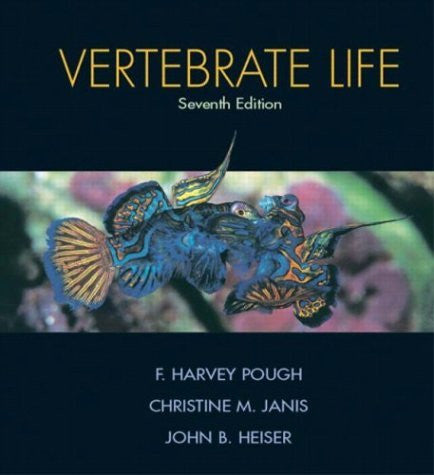 Vertebrate Life by F Harvey Pough