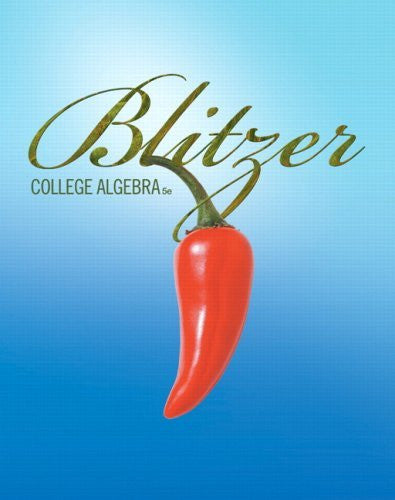 College Algebra by Robert F Blitzer