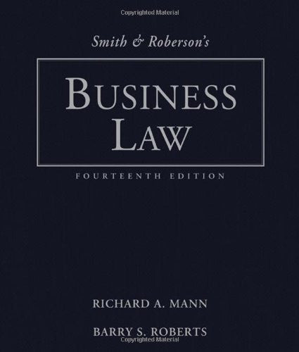 Smith And Roberson's Business Law by Richard A Mann / Smith Roberson