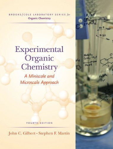 Experimental Organic Chemistry by John C Gilbert