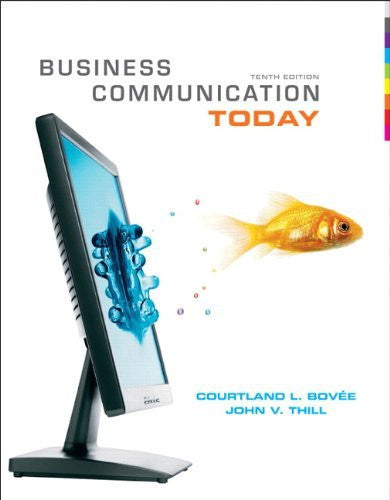 Business Communication Today by Courtland L Bovee