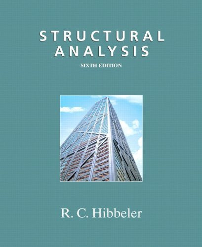 Structural Analysis by Russell C Hibbeler