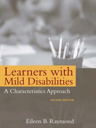 Learners With Mild Disabilities by Eileen B Raymond