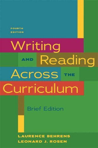 Writing And Reading Across The Curriculum Brief Edition by Behrens