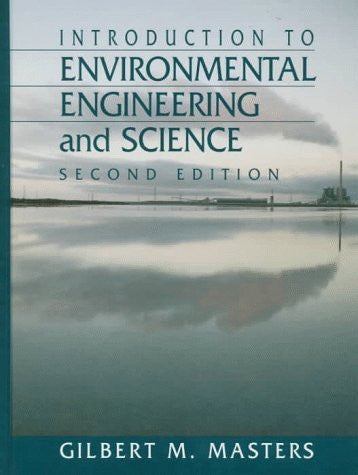 Introduction To Environmental Engineering And Science by Masters