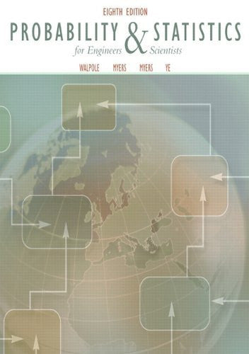 Probability And Statistics For Engineers And Scientists by Walpole