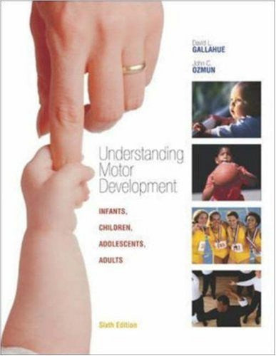 Understanding Motor Development by David Gallahue