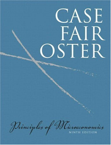 Principles of Microeconomics by Karl E Case