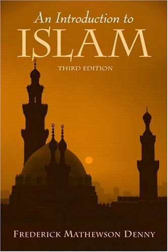 An Introduction To Islam by Frederick Mathewson Denny