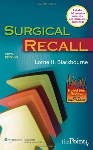 Surgical Recall by Lorne H Blackbourne MD FACS