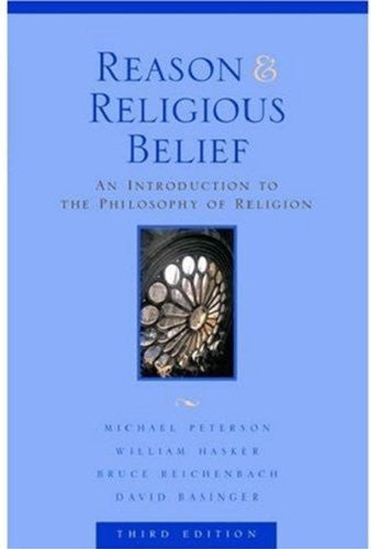 Reason And Religious Belief by Michael Peterson
