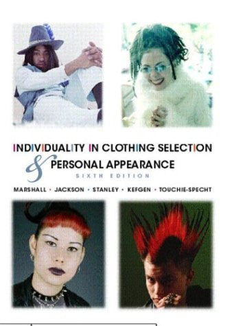 Individuality In Clothing Selection And Personal Appearance Marshall