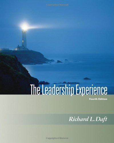 The Leadership Experience by Richard L Daft