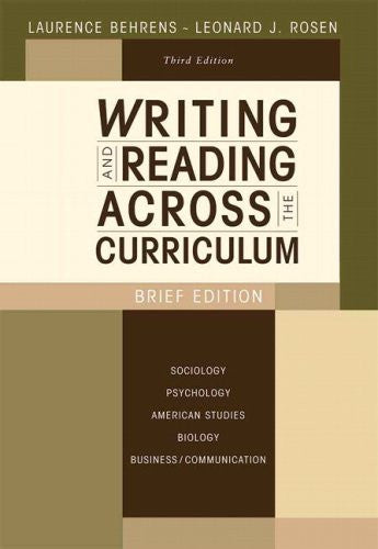 Writing And Reading Across The Curriculum Brief by Laurence Behrens