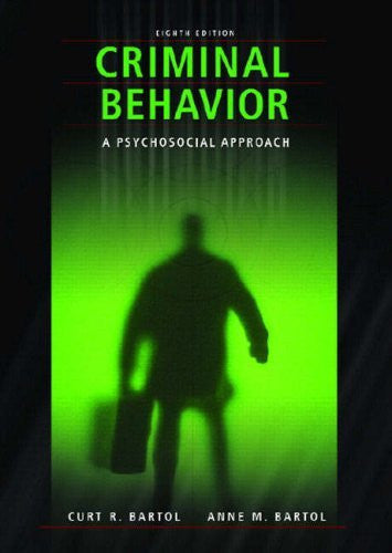 Criminal Behavior by Curt R Bartol