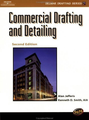 Commercial Drafting And Detailing by Alan Jefferis