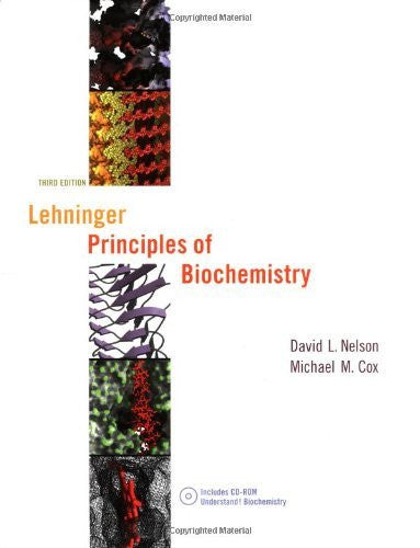 Lehninger Principles Of Biochemistry by David L Nelson