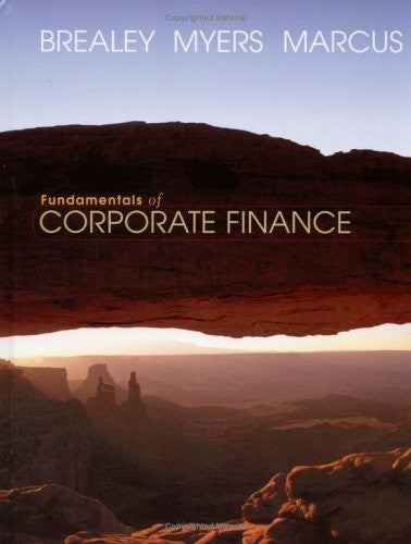 Fundamentals of Corporate Finance by Richard A Brealey