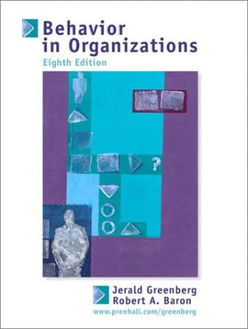 Behavior In Organizations by Jerald Greenberg