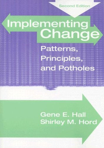 Implementing Change by Gene E Hall
