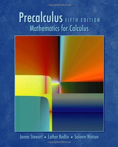Precalculus Mathematics For Calculus by James Stewart