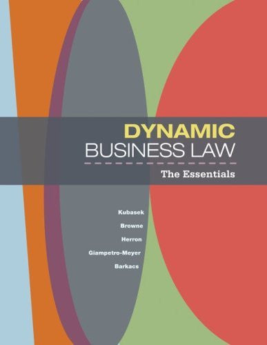 Dynamic Business Law The Essentials by Nancy Kubasek