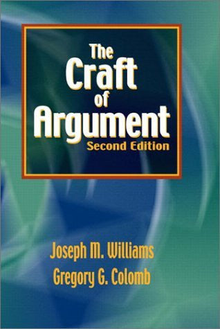 The Craft of Argument by Joseph M Williams