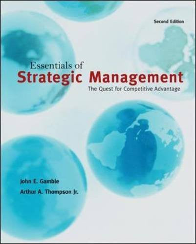 Essentials of Strategic Management by John Gamble