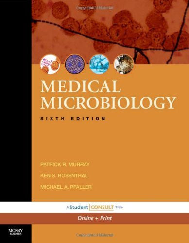 Medical Microbiology by Patrick R Murray
