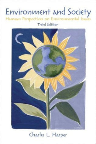 Environment And Society by Charles L Harper