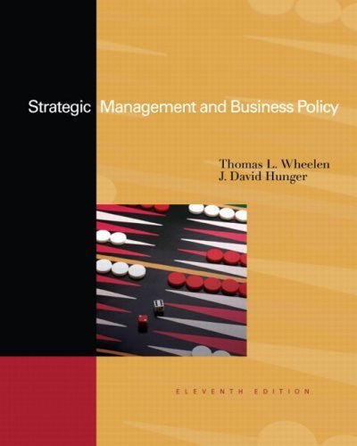 Strategic Management And Business Policy by Thomas L Wheelen