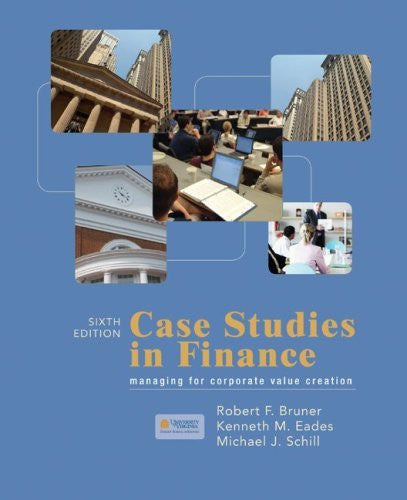 Case Studies In Finance by Robert Bruner