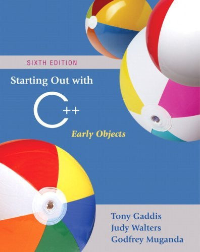 Starting Out With C++ by Tony Gaddis