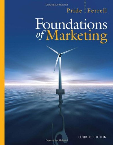 Foundations of Marketing by William M Pride