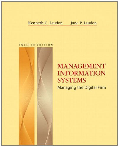Management Information Systems by Kenneth C Laudon