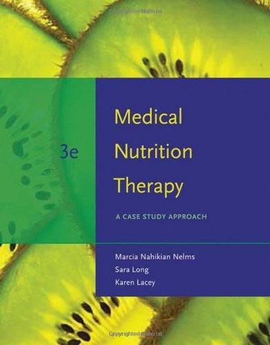 Medical Nutrition Therapy by Marcia Nelms