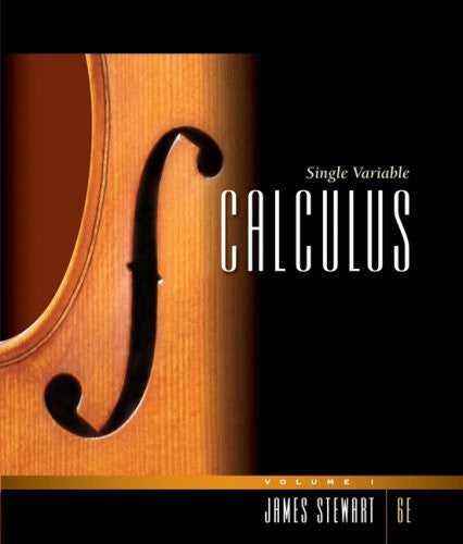 Single Variable Calculus Volume 1 by James Stewart