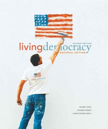 Living Democracy by Daniel M Shea