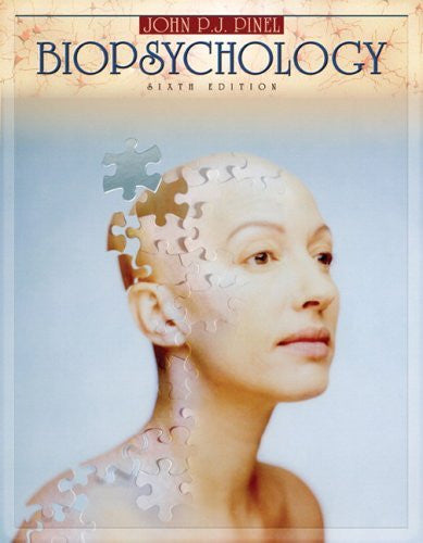 Biopsychology by John P J Pinel