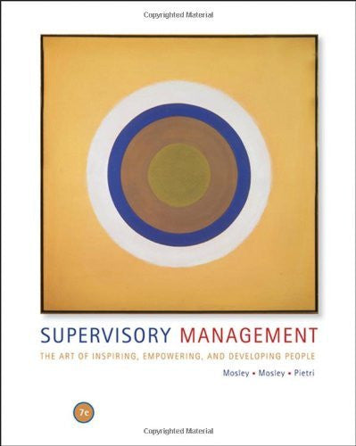 Supervisory Management by Donald C Mosley