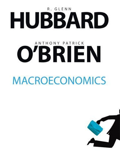 Macroeconomics by R Glenn Hubbard